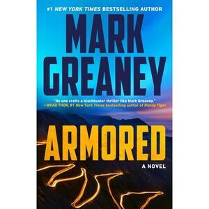 Armored -- Mark Greaney